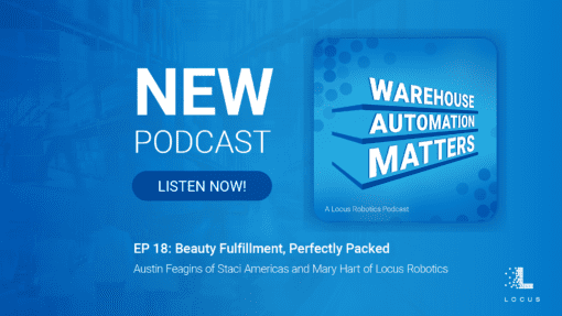 Warehouse Automation Matters episode 18